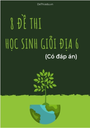 Bộ 8 Đề thi học sinh giỏi Địa 6 (Có đáp án)